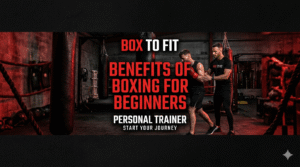 Benefits of Boxing for Beginners