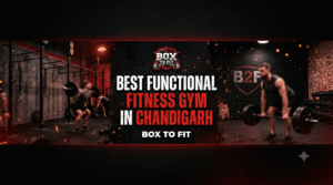 Best Functional Fitness Gym in Chandigarh